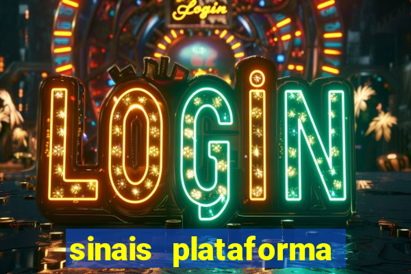 sinais plataforma de jogos